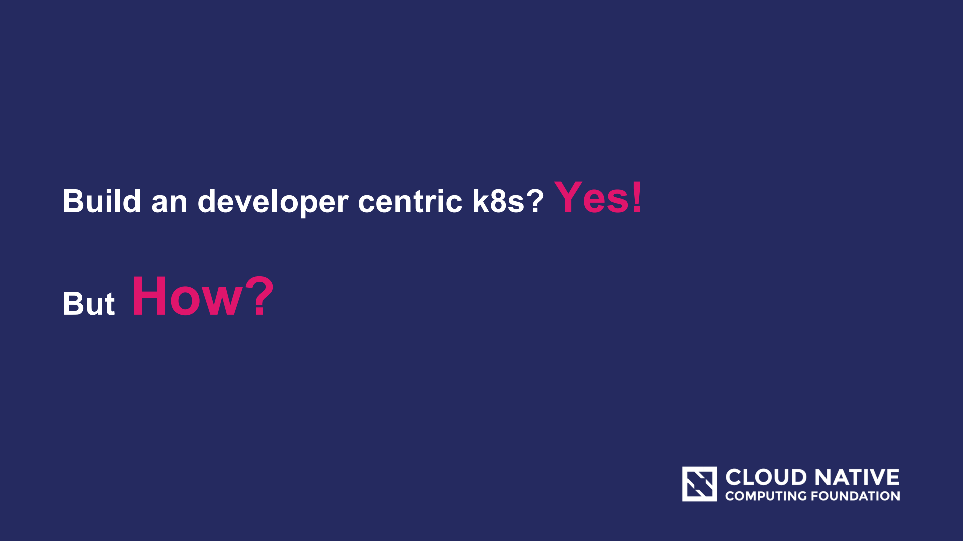 Building+Highly+Extensbile+Application+Platform+with+Kubernetes+and+OAM_ITIL之家(www.itilzj.com)_.PDF 第10页