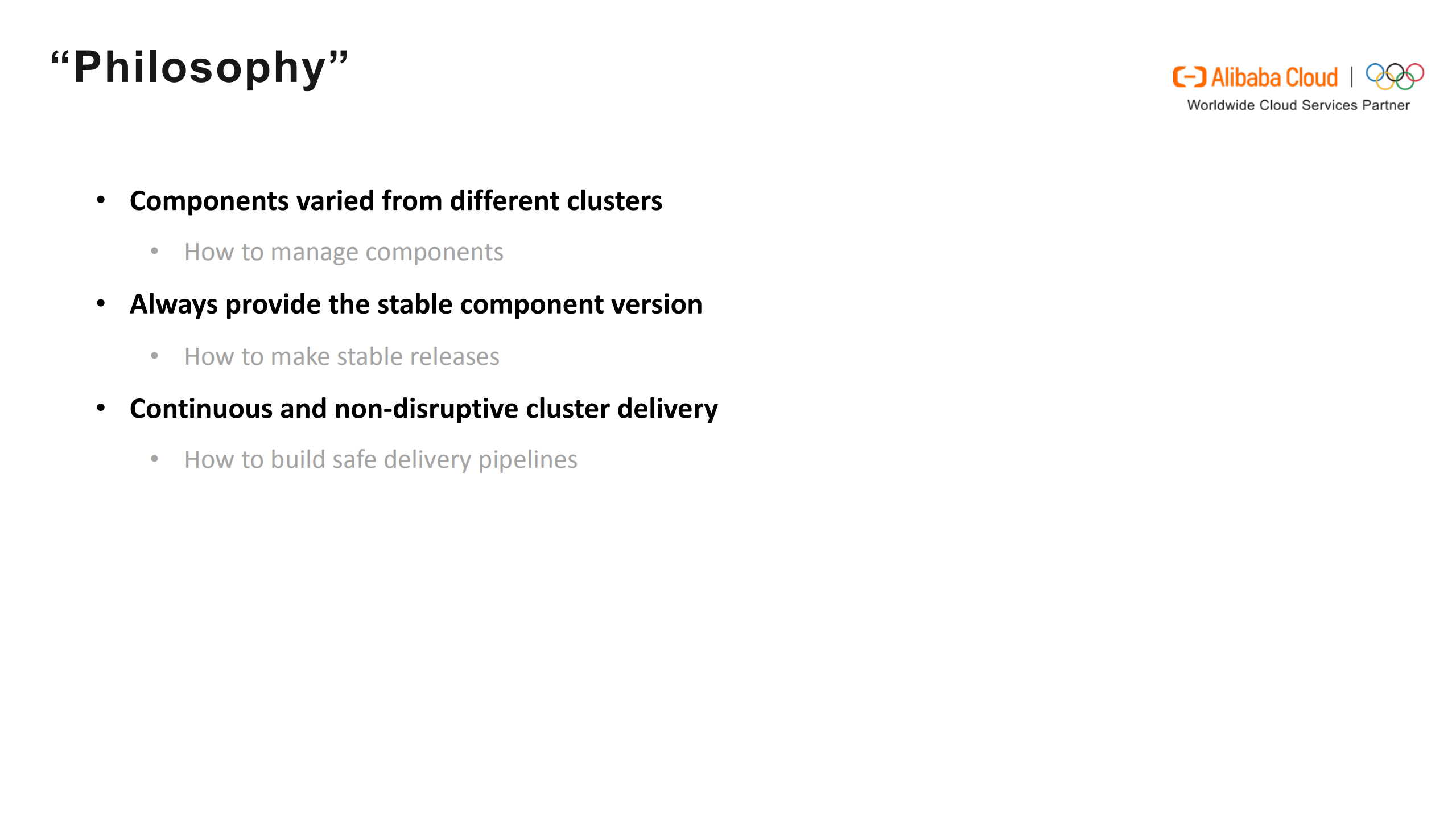 How+we+Manage+our+Widely+Varied+Kubernetes+Infrastructures+in+Alibaba_ITIL之家(www.itilzj.com)_.PDF 第8页