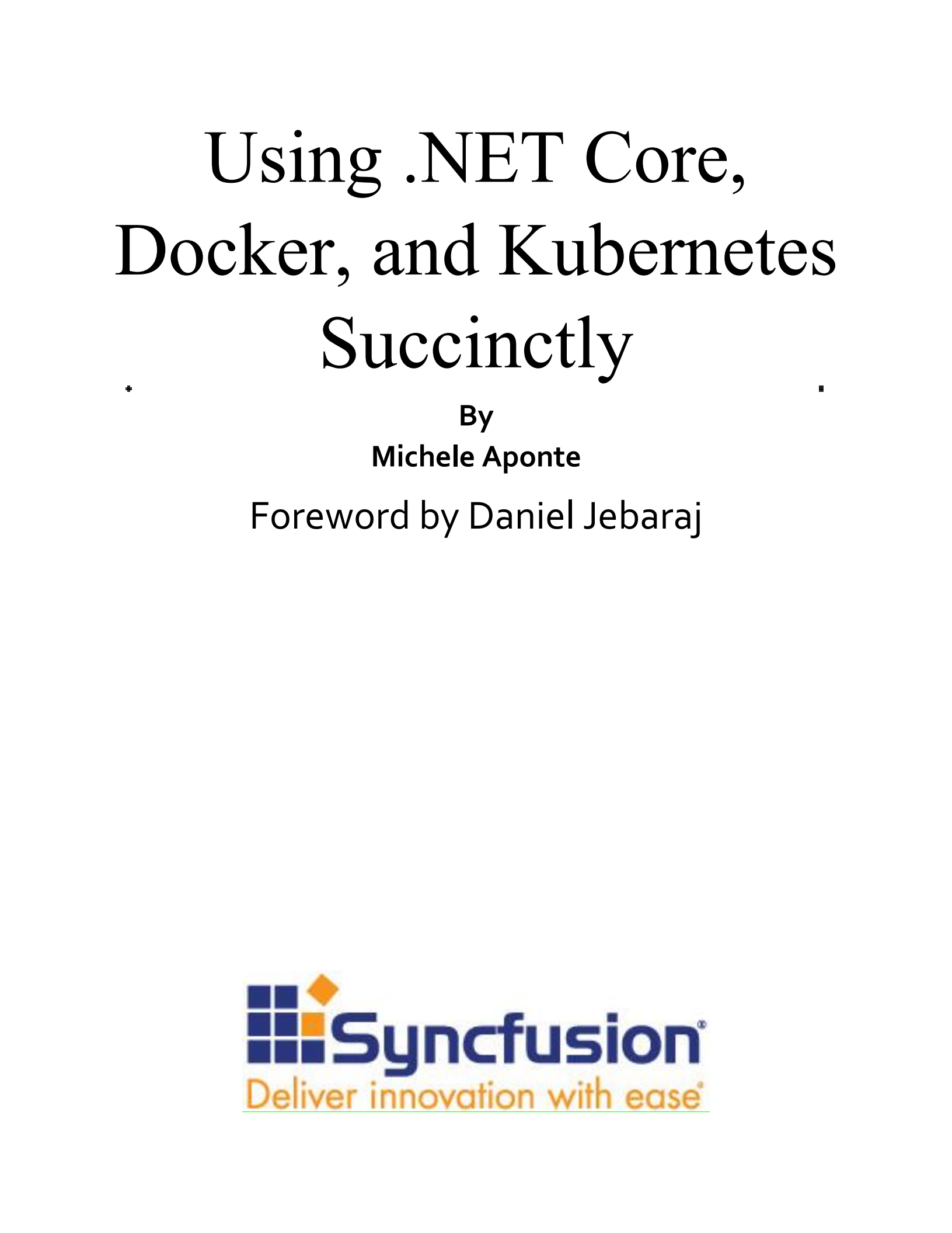 using+netcore+docker+and+kubernetes+succinctly_ITIL之家(www.itilzj.com)_.PDF 第2页
