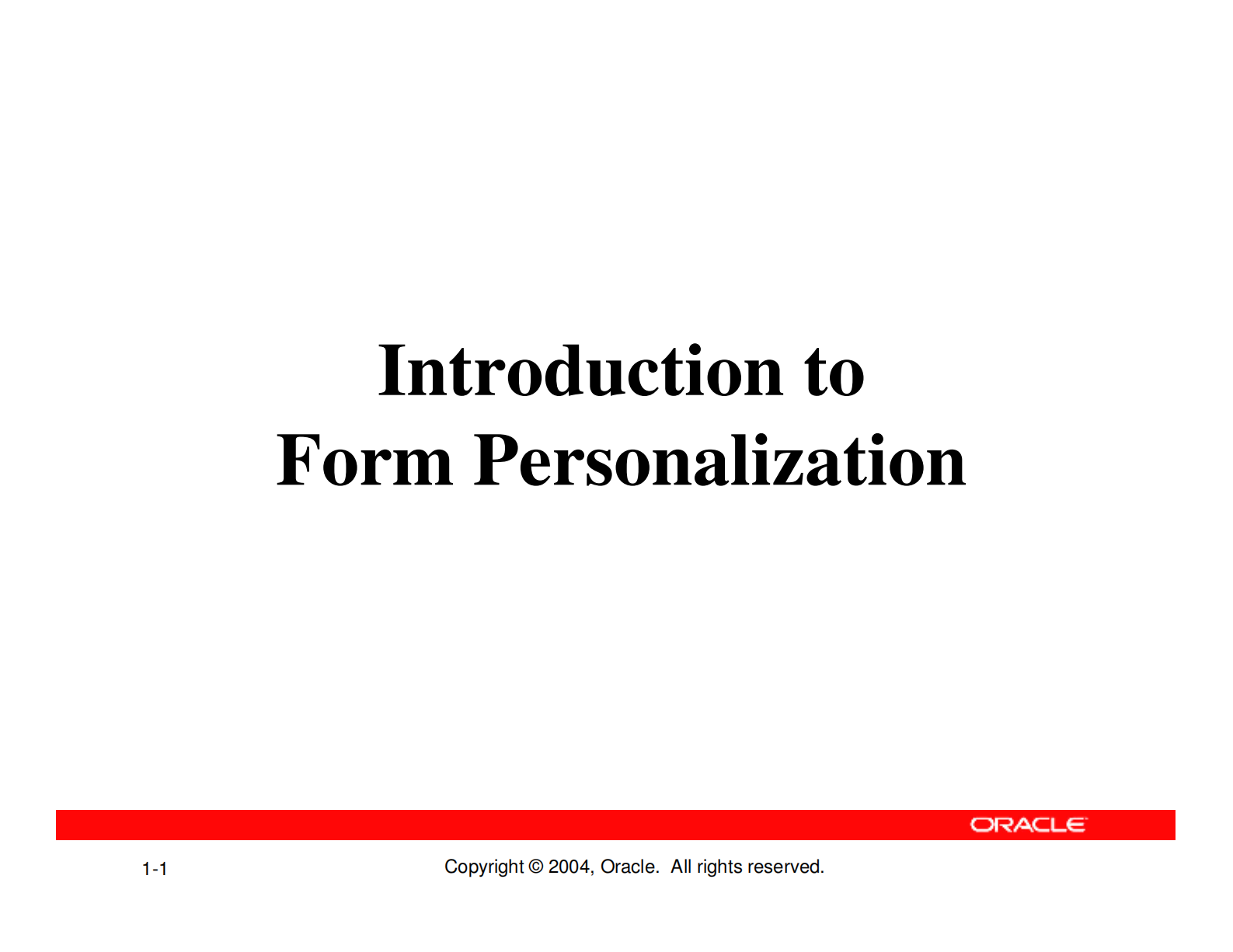 Oracle+From+个性化设置教程_ITIL之家(www.itilzj.com)_.PDF 第1页