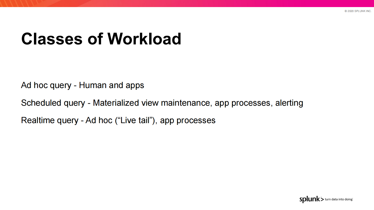 2. Flink Forward SF 2020 - The Evolution of Data Infrastructure at Splunk的副本 第3页
