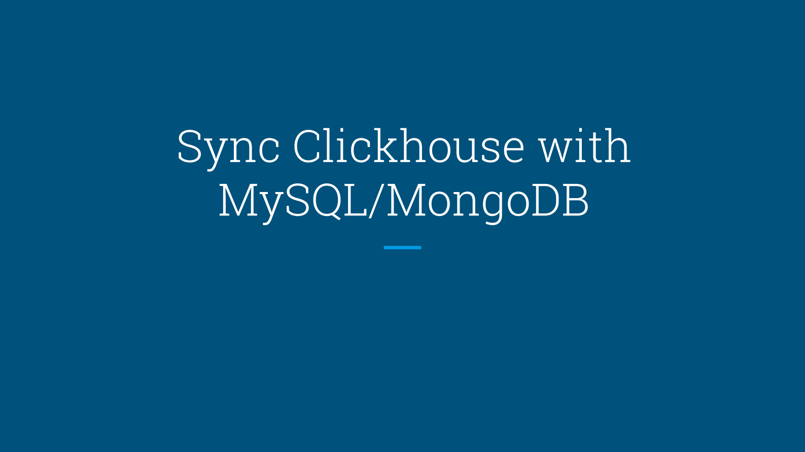 3. Sync Clickhouse with MySQL_MongoDB(1) 第1页
