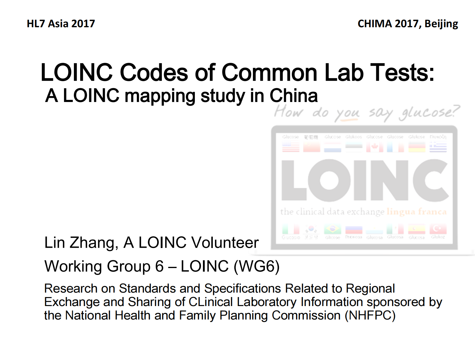 5-张林+HL7Asia2017-英文版-170815-1301（常用实验室检验项目的LOINC代码）——ITIL之家-www.itilzj.com 第1页