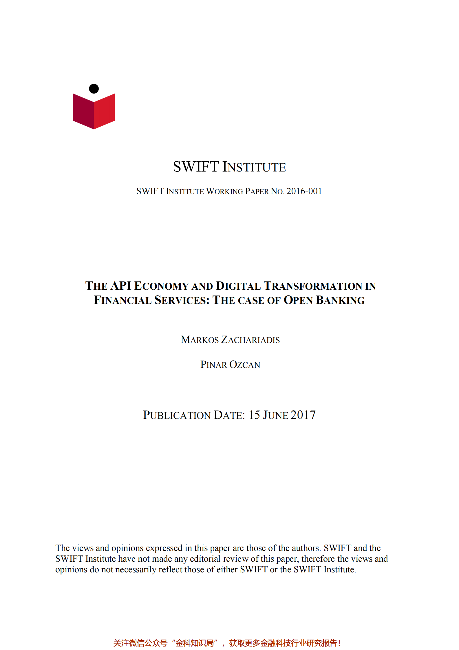 金融服务业的 API 经济和数字化转型：开放式银行服务的例子-SWIFT INSTITUTE-201706_IT管理知识库wenku.itilzj.com 第1页