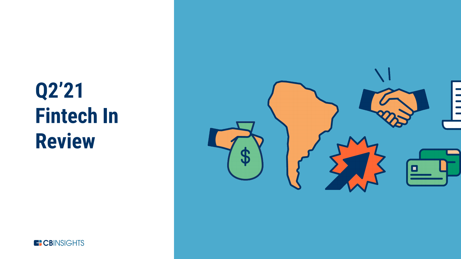 CBInsights-金融科技现状报告：值得关注的投资和行业趋势（英）-2021 第10页