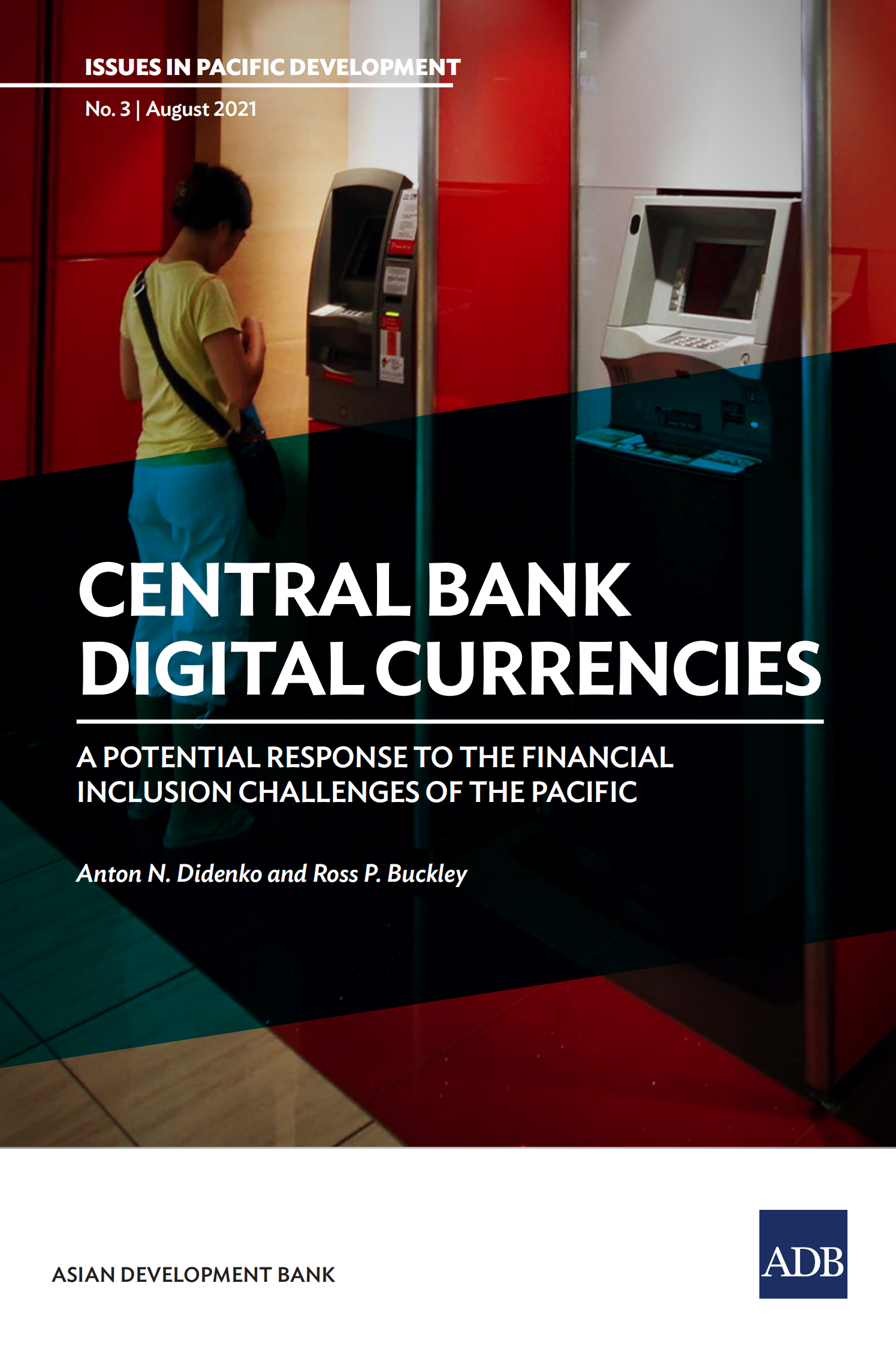 亚开行-中央银行数字货币：应对太平洋金融包容性挑战的潜在对策风险与机遇（英）-2021.8-40页 第1页